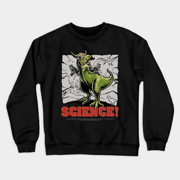 Because Science - AWESOMEOSAURUS! Crewneck Sweatshirt by vincentcarrozza